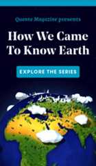 An ad for Quanta's climate series "How We Came To Know Earth"