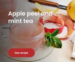 Apple peal and mint tea