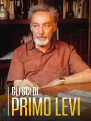 Gli sci di Primo Levi - RaiPlay