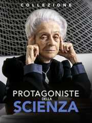 Protagoniste della scienza - RaiPlay