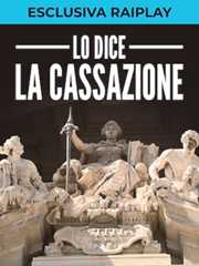 Lo dice la Cassazione - RaiPlay