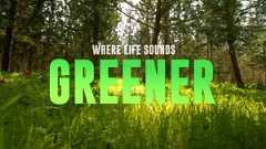 Where Life Sounds Greener show image