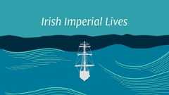 Irish Imperial Lives show image