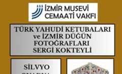´Türk Yahudi Ketubaları ve İzmir Düğün Fotoğrafları´ Sergisi