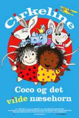 Cirkeline, Coco og det vilde næsehorn