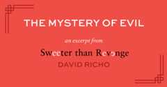 Sweeter Than Revenge_excerpt copy Sweeter Than Revenge_excerpt called The Mystery of Evil