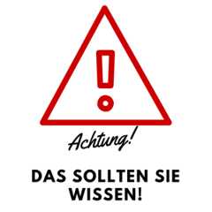 Achtung: Das sollten Sie wissen!