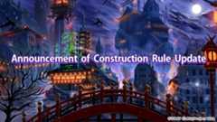 [Announcement] Construction Rule Update