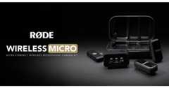 【RODE(ロード)新商品】ポケットサイズで瞬時に高音質、クリエイティブを加速する次世代ワイヤレスマイク「ワイヤレスマイクロ カメラキット」が登場!