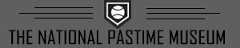 The National Pastime Museum