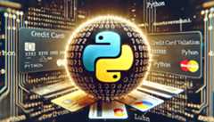How to Validate Credit Card Numbers in Python