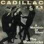 Details The Shamrocks / The Renegades / De Maskers - Cadillac / Cadillac / Brand New Cadillac