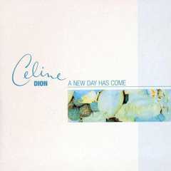 Coverafbeelding A New Day Has Come - Celine Dion