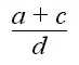 (a+c)/d