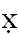 x dot below