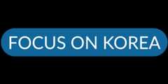 Focus on Korea