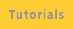Tutorials