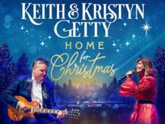 Keith and Kristyn Getty: Home For Christmas