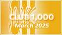 March 2025 Club 1,000