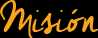Misión