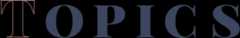 TOPICS