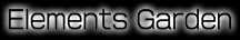 Elements Garden