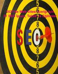 2021'de Web Sitesi İçeriği için 21 SEO İpucu, Taktik ve Eğilimler