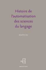 Histoire de l'automatisation des sciences du langage