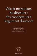 Voix et marqueurs du discours : des connecteurs à l'argument d'autorité