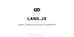 Lang.js – Localization library written in JavaScript highly inspired on Laravel's Lang.