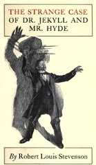 The strange case of Dr. Jekyll and Mr. Hyde The strange case of Dr. Jekyll and Mr. Hyde, Robert Louis Stevenson