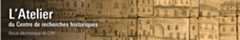L’Atelier du Centre de recherches historiques