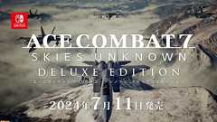 『エースコンバット7』Switch版が7月11日に発売決定。DLC6種や追加機体、スキン、エンブレムも収録。河野一聡BDより今後の挑戦に関するメッセージも! | ゲーム・エンタメ最新情報のファミ通.com