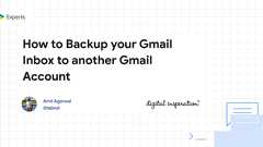 How to Backup your Gmail Inbox to another Gmail Account
