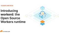 Cloudflare WorkersのJavaScript/WASMランタイム「workerd」がオープンソースで公開。NanoservicesやHomogeneous deploymentなど新技術を実装