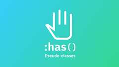 has()疑似クラスでコーディングが変わる! CSS最新スタイリング - ICS MEDIA