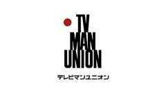 TV MAN UNION