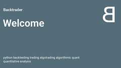 Welcome - Backtrader