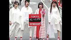 【MV】RHYMEBERRY - TOKYOチューインガム