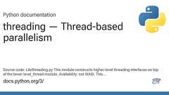 threading — Thread-based parallelism