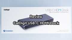 「Caldigit USB-C/Thunderbolt 3 HDMI Dock」をレビュー。Chromebookでも使える万能ドック