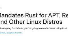 【海外記事紹介】Debian、Rustを実質「必須化」へ — Ubuntuを始めとした派生ディストリビューションへの影響は不可避