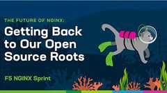 NGINX、商用版の重要な機能をオープンソースで無料化、オートスケールやCI/CDフックなどフルスタック化など、今後の発展についてコミットを発表