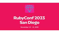 RubyConf 2024 – Chicago, IL – November 13–15, 2024: Sign-up to learn when more information about RubyConf is available!