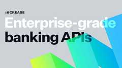 Increase — Enterprise-grade Banking APIs
