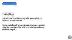 Web標準に新たなステータス「Baseline」が登場。変化し続けるWeb標準のうちWeb開発者が安心して使える機能群を示す。MDNドキュメントなどで表示開始