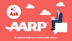 Ask AARP AI Search Feature Ask A A R P. A I powered help from trusted A A R P sources. Illustration of a man using a laptop