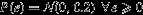 $P(e)={ \mathcal N }(0,0.2)\,\forall e\geqslant 0$