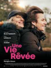 Affiche Une vie rêvée - Morgan Simon