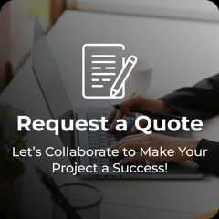 Request a Quote - Get your project estimated